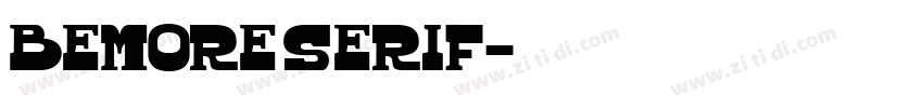 Bemore Serif字体转换